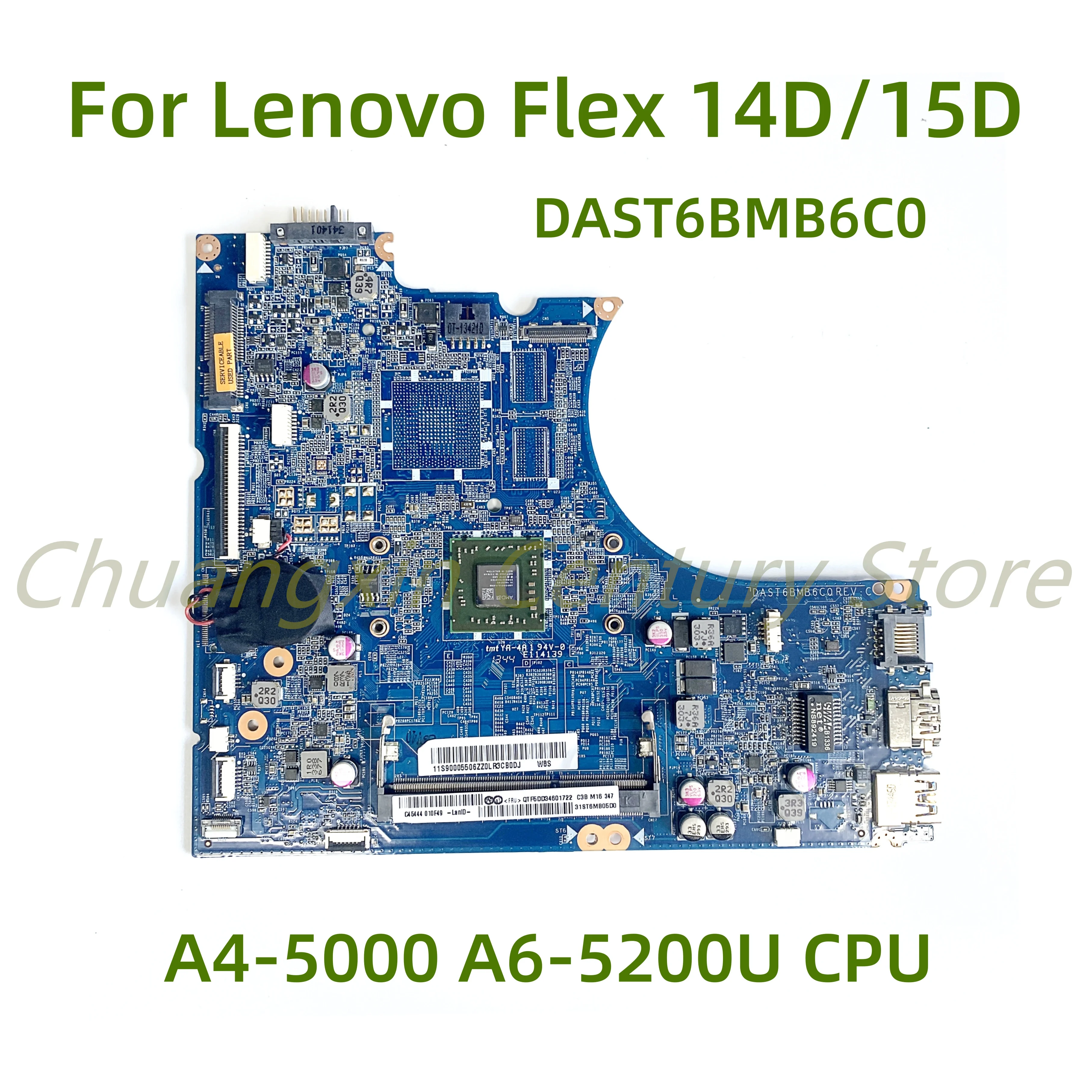 Подходит для материнской платы ноутбука Lenovo Flex 14D/15D DAST6BMB6C0 с процессором A4-5000 A6-5200U 100% Протестировано, полностью Работает